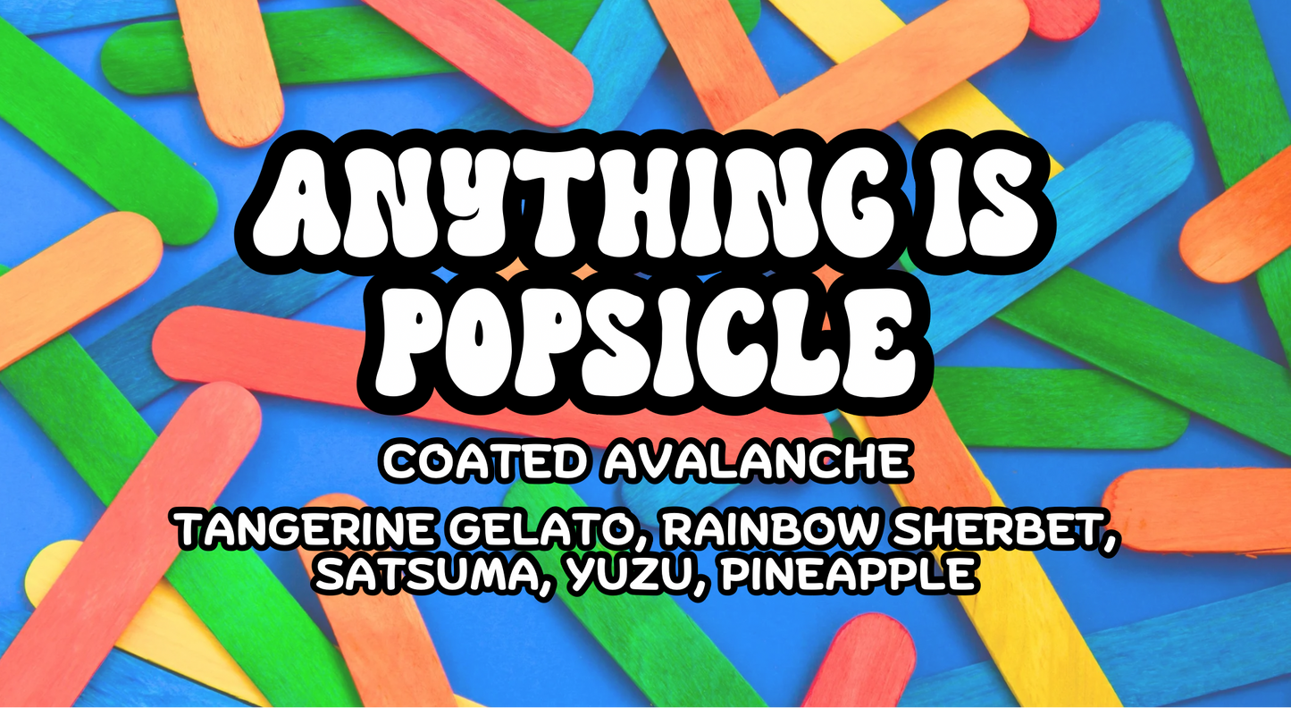 Anything is Popsicle