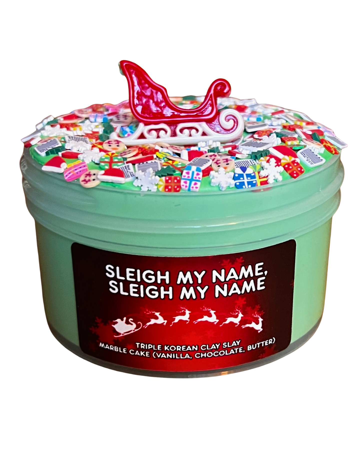 Sleigh My Name, Sleigh My Name