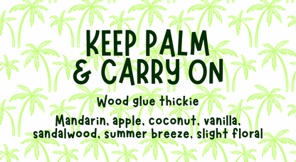 Keep Palm & Carry On