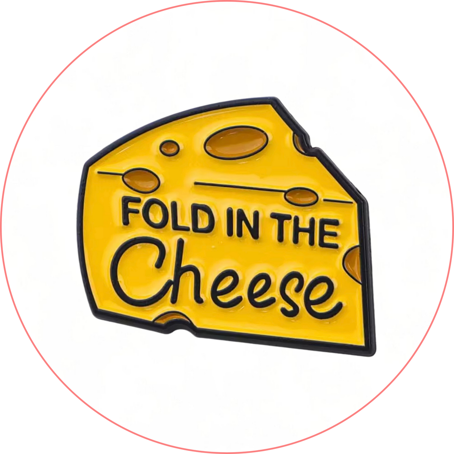 Fold In The Cheese